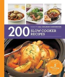 200 SLOW COOKER RECIPES (HAMLYN ALL COLOUR) (PB)