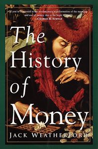 HISTORY OF MONEY (CROWN PUBLISHING) (PB)