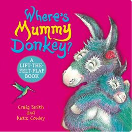 WHERES MUMMY DONKEY (FELT FLAPS) (BOARD)