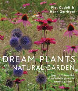 DREAM PLANTS FOR THE NATURAL GARDEN