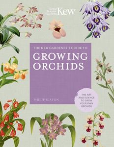 KEW GARDENERS GUIDE TO GROWING ORCHIDS (HB)