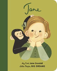 LITTLE PEOPLE BIG DREAMS: JANE GOODALL MY FIRST (BOARD)