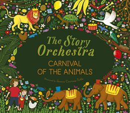 STORY ORCHESTRA: CARNIVAL OF THE ANIMALS (SOUND BOOK)
