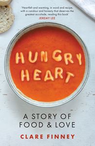 HUNGRY HEART: A STORY OF FOOD AND LOVE (HB)