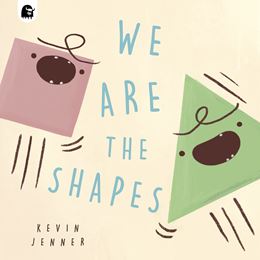 WE ARE THE SHAPES (PB)