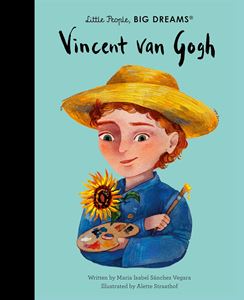 LITTLE PEOPLE BIG DREAMS: VINCENT VAN GOGH (HB)