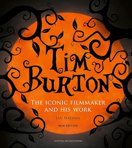 TIM BURTON: THE ICONIC FILMMAKER (WHITE LION) (HB)