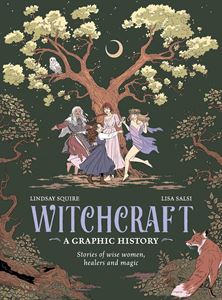 WITCHCRAFT: A GRAPHIC HISTORY (LEAPING HARE) (HB)