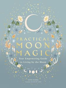 PRACTICAL MOON MAGIC (LEAPING HARE) (HB)