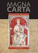 MAGNA CARTA: MANUSCRIPTS AND MYTHS
