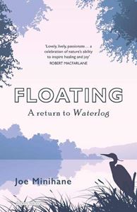 FLOATING: A RETURN TO WATERLOG (PB)