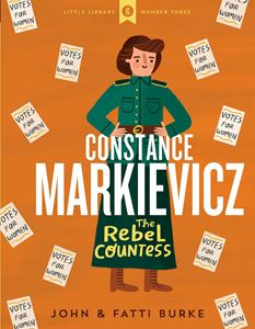 CONSTANCE MARKIEVICZ: THE REBEL COUNTESS (HB)