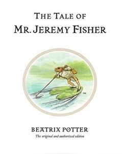 TALE OF MR JEREMY FISHER (CENTENARY ED WHITE) (HB)