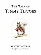 TALE OF TIMMY TIPTOES (CENTENARY ED WHITE) (HB)