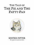 TALE OF THE PIE AND THE PATTY PAN (CENTENARY ED WHITE) (HB)