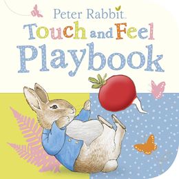 PETER RABBIT TOUCH AND FEEL PLAYBOOK (BOARD)