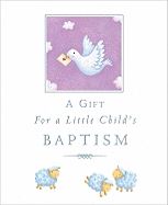 GIFT FOR A LITTLE CHILDS BAPTISM