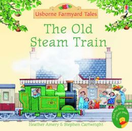 OLD STEAM TRAIN (FARMYARD TALES MINI)