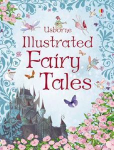 USBORNE ILLUSTRATED FAIRY TALES (HB)