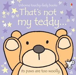 THATS NOT MY TEDDY (TOUCHY FEELY) (BOARD)