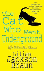 CAT WHO WENT UNDERGROUND (PB)