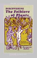 DISCOVERING THE FOLKLORE OF PLANTS (SHIRE)
