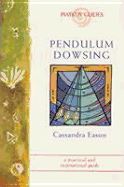 PENDULUM DOWSING (PIATKUS)