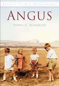 ANGUS (BRITAIN IN OLD PHOTOGRAPHS) (PB)