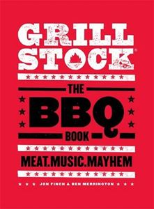 GRILLSTOCK: THE BBQ BOOK