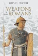 WEAPONS OF THE ROMANS