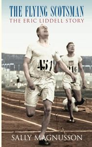 FLYING SCOTSMAN: THE ERIC LIDDELL STORY (PB)