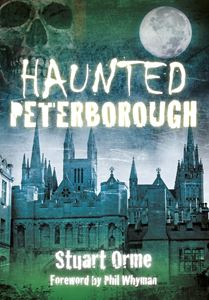 HAUNTED PETERBOROUGH (PB)