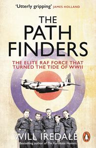 PATHFINDERS (ELITE RAF FORCE/ WWII) (PB)