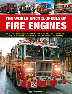 WORLD ENCYCLOPEDIA OF FIRE ENGINES (LORENZ) (HB)