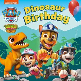 PAW PATROL: DINOSAUR BIRTHDAY (BOARD)