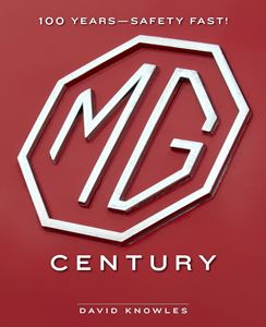 MG CENTURY: 100 YEARS SAFETY FAST (HB)