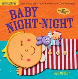 INDESTRUCTIBLES: BABY NIGHT NIGHT (WORKMAN)