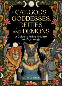 CAT GODS GODDESSES DEITIES AND DEMONS (HB)