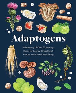 ADAPTOGENS: A DIRECTORY/ 50 HEALING HERBS (CHARTWELL) (HB)