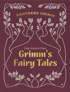 ESSENTIAL GRIMMS FAIRY TALES (CHARTWELL DELUXE) (HB)