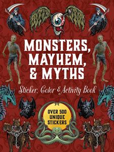 MONSTERS MAYHEM AND MYTHS STICKER COLOR/ ACTIVITY (HB)