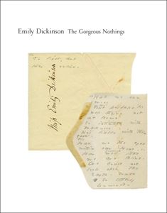 GORGEOUS NOTHINGS (EMILY DICKINSON) (NEW DIRECTIONS) (HB)