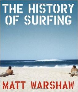 HISTORY OF SURFING