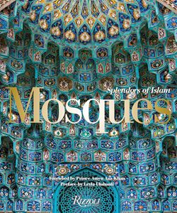 MOSQUES: SPLENDORS OF ISLAM (HB)