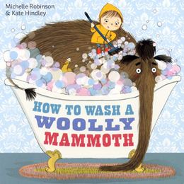 HOW TO WASH A WOOLLY MAMMOTH