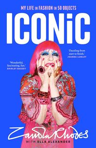 ICONIC: MY LIFE IN FASHION IN 50 OBJECTS (HB)