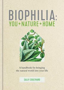 BIOPHILIA