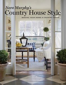 NORA MURPHYS COUNTRY HOUSE STYLE (VENDOME) (HB)