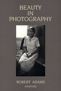 BEAUTY IN PHOTOGRAPHY (ESSAYS) (APERTURE) (PB)