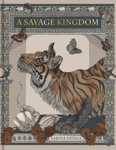 SABINA SAVAGE: A SAVAGE KINGDOM (HURTWOOD) (HB)